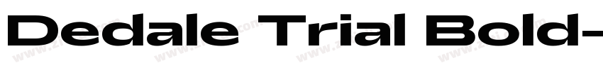 Dedale Trial Bold字体转换
